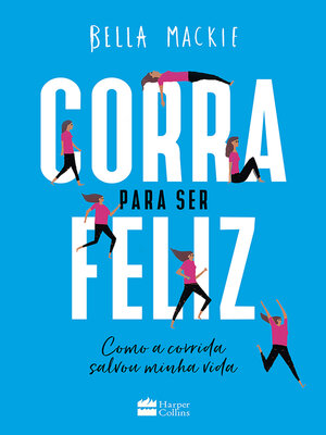 cover image of Corra para ser feliz